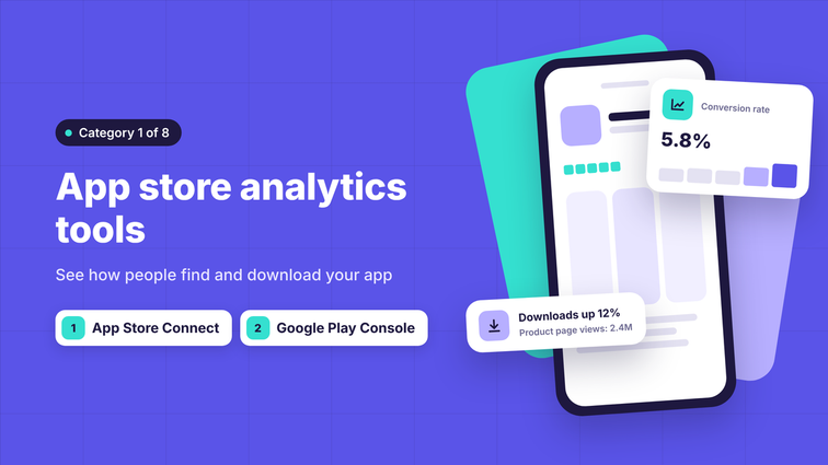 App store analytics tools: App Store Connect Analytics and Google Play Console