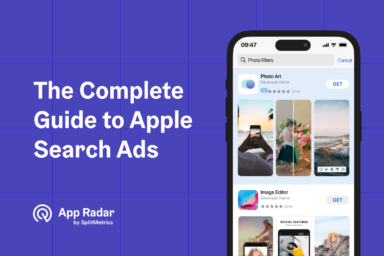 App Radar's Guide to Apple Search Ads, with spotlight on the free SplitMetrics Starter Plan