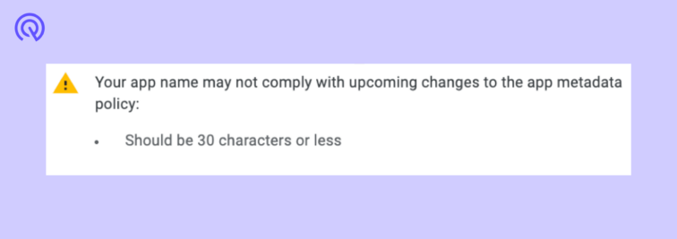 Google Play Console warning about limited characters in the app title
