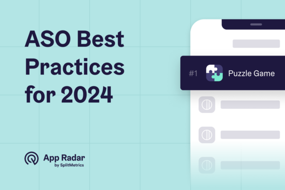 ASO Best Practices for 2024, by App Radar