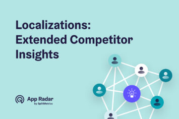 Localizations: Extender Competitor Insights introduction, App Radar by SplitMetrics