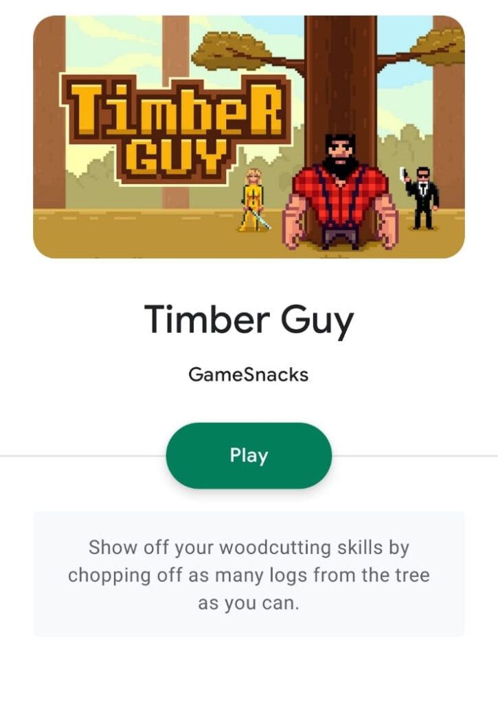 Google Play Instant example - Timber Guy game