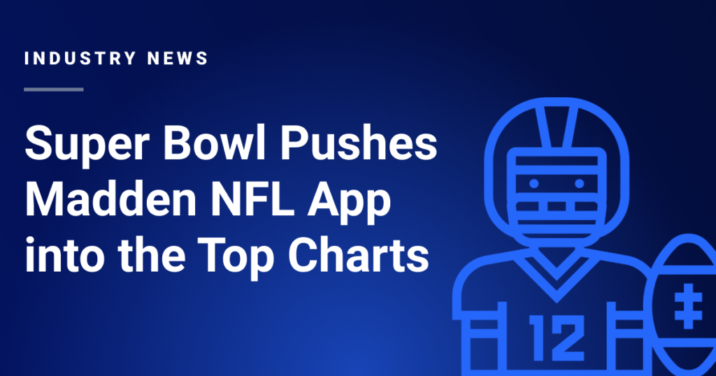 Super Bowl LIV gets Madden NFL Mobile Football App Success