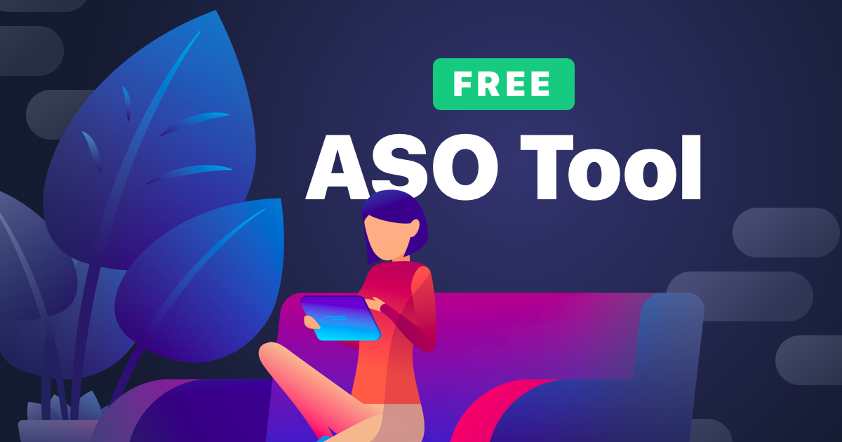 What is ASO? The Ultimate Guide to App Store Optimization 2019 - 
