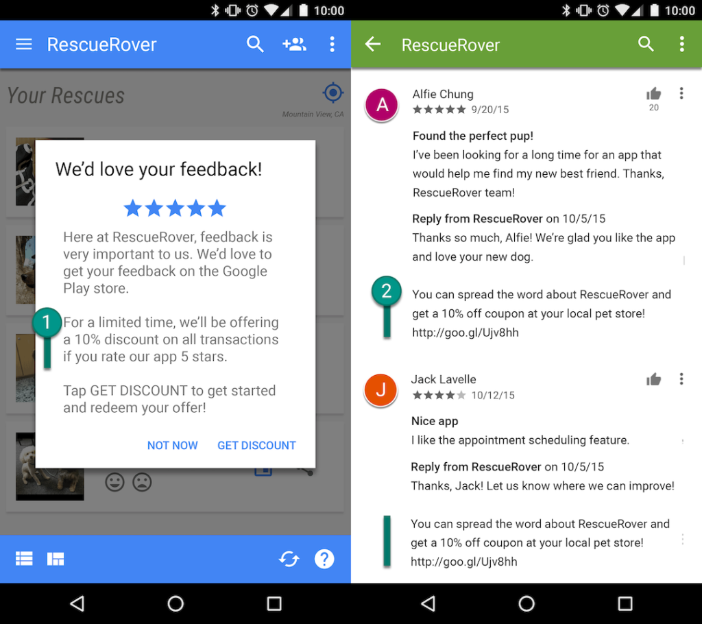 Fraudulent Google Play Review. Avoid giving out incentives when asking users to leave a review for your app. 
