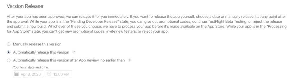 Choose to have your iOS app published in App Store mmediately after it's approved by Apple or on a specific date
